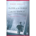 thumbnail image 1 of Pre-Owned The End of the World As We Know It: Scenes from a Life (Hardcover) 1565124812 9781565124813, 1 of 1