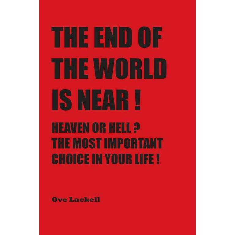 Is The End Of The World Near?