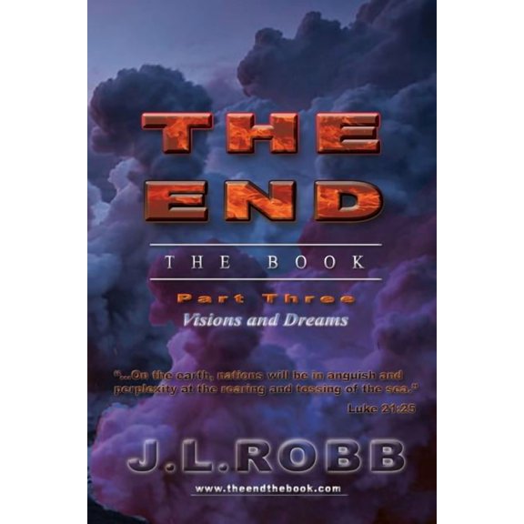 The End the Book: Part Three: Visions and Dreams, (Paperback)