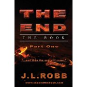 The End the Book Part One "And then The End Will Come", Paperback