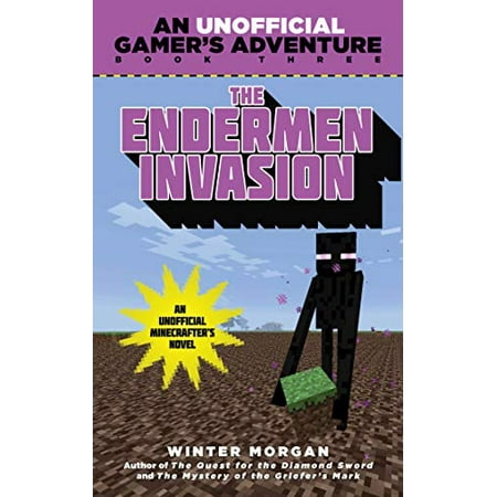 Pre-Owned The Endermen Invasion: An Unofficial Gamer s Adventure Book Three Paperback