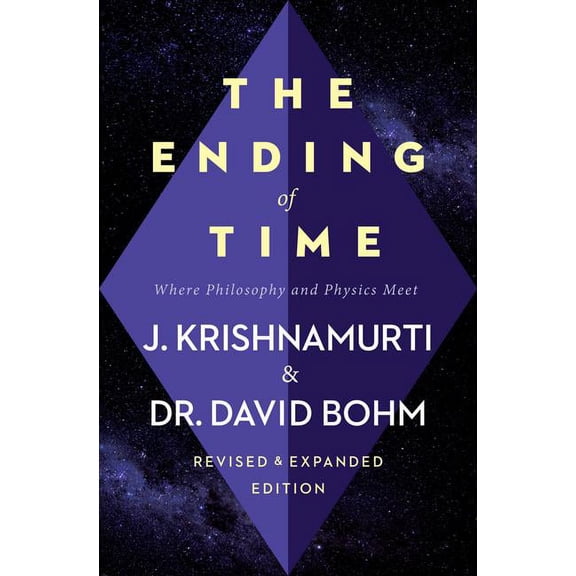 The Ending of Time: Where Philosophy and Physics Meet, (Paperback)