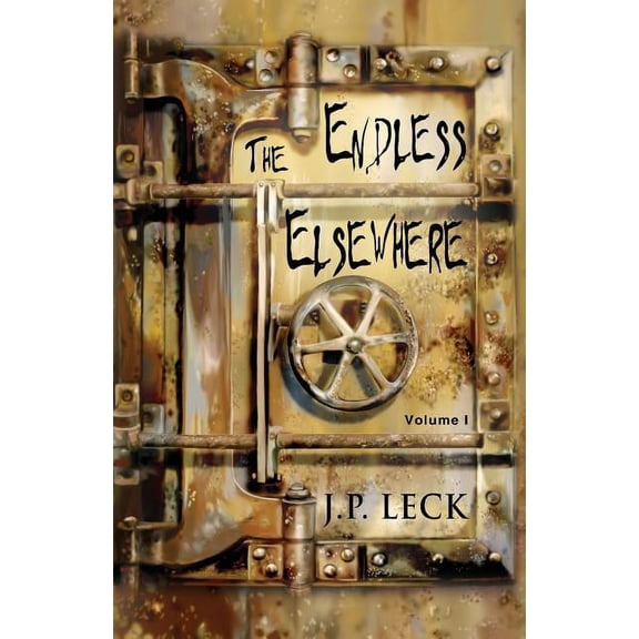 The Endless Elsewhere: Volume I, (Paperback)