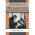 thumbnail image 1 of The Ends of Human Life (Paperback), 1 of 1