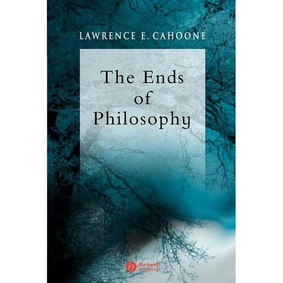 The Ends of Philosophy (Paperback)