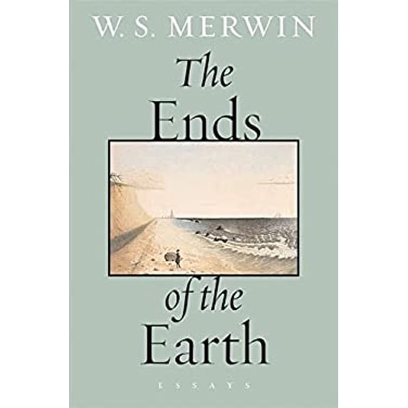 Pre-Owned The Ends of the Earth: Essays (Paperback) 159376068X 9781593760687