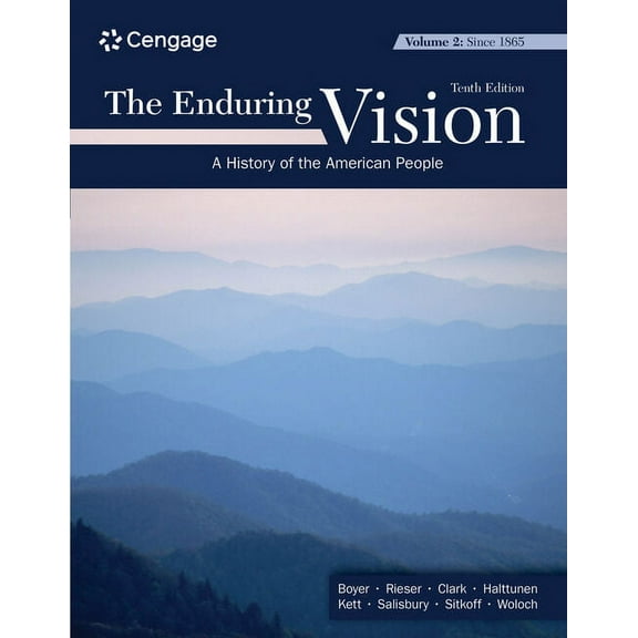 The Enduring Vision, Volume II: Since 1865, (Paperback)