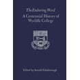thumbnail image 1 of Heritage The Enduring Word: A Centennial History of Wycliffe College, (Paperback), 1 of 1