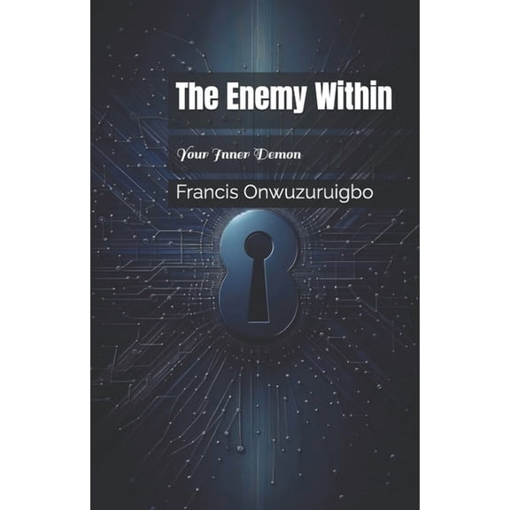 The Enemy Within: Your Inner Demon, (Paperback)