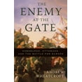thumbnail image 1 of The Enemy at the Gate: Habsburgs, Ottomans, and the Battle for Europe, (Paperback), 1 of 1