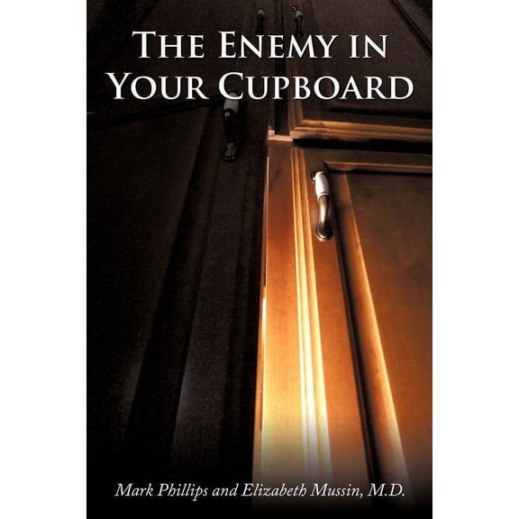 The Enemy in Your Cupboard (Paperback)