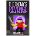 thumbnail image 1 of The Enemy's Revenge, Book Three: To The End World, (Paperback), 1 of 1
