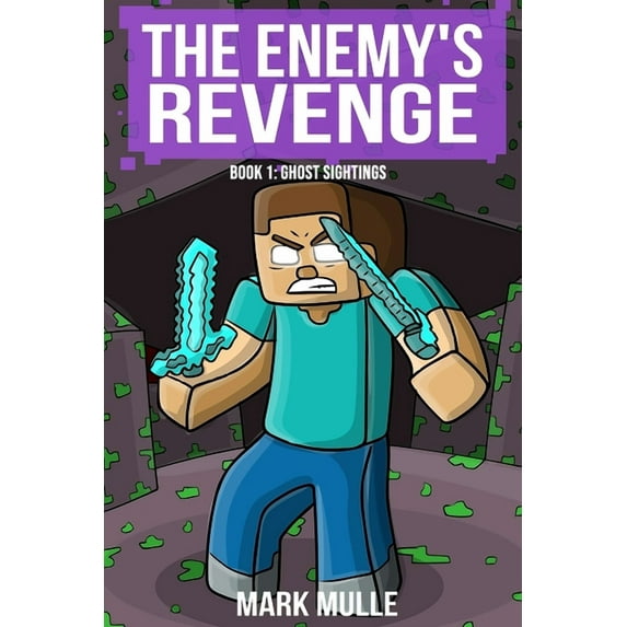 The Enemy's Revenge The Enemy's Revenge, Book One: Ghost Sightings, Book 1, (Paperback)
