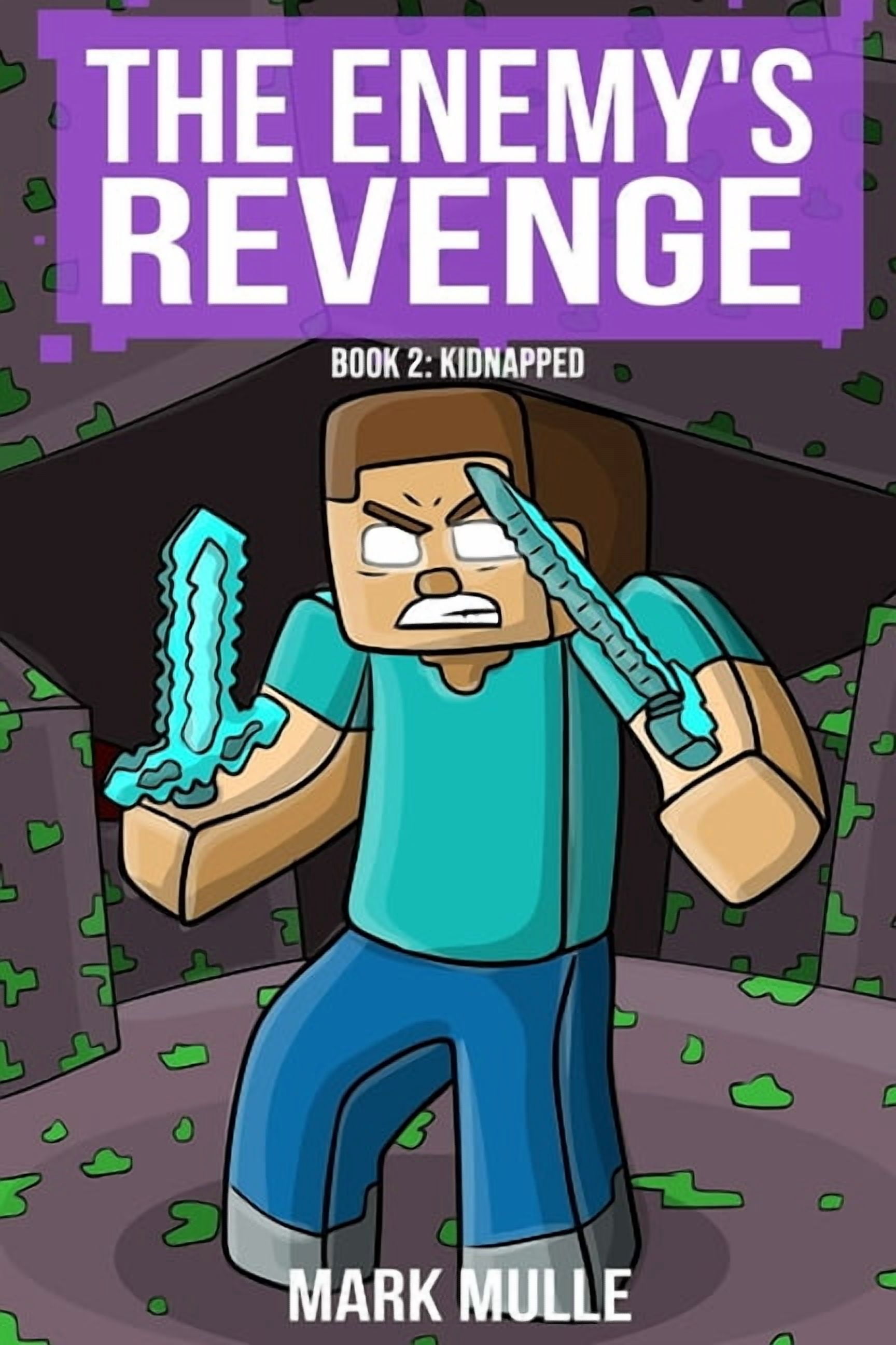 The Enemy's Revenge The Enemy's Revenge Book Two: Kidnapped, Book 2, (Paperback)