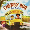 thumbnail image 1 of Pre-Owned The Energy Bus for Kids: A Story about Staying Positive and Overcoming Challenges (Hardcover) 1118287355 9781118287354, 1 of 1