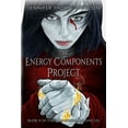thumbnail image 1 of The Energy Components Project : Book Two of the Time Sphere Chronicles (Series #2) (Paperback), 1 of 1
