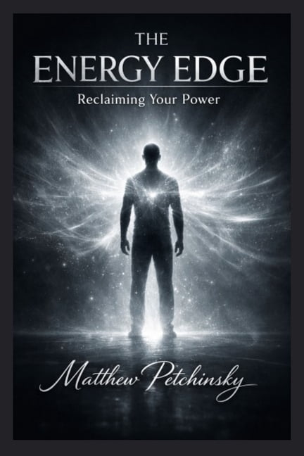 The Energy Edge: Reclaiming Your Power, (Paperback)