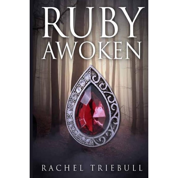 The Energy Weaver: Ruby Awoken (Paperback)