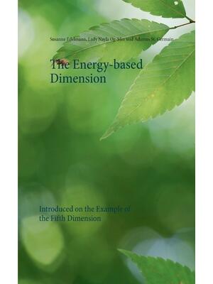 The Energy-based Dimension : Introduced on the Example of the Fifth ...