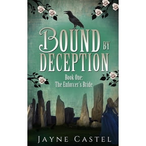 The Enforcer's Bride Bound by Deception: A Fantasy Romance, Book 1, (Paperback)