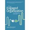 thumbnail image 1 of Pre-Owned The Engaged Organization: The simple, proven way to create the engaged company you dream about Paperback, 1 of 1