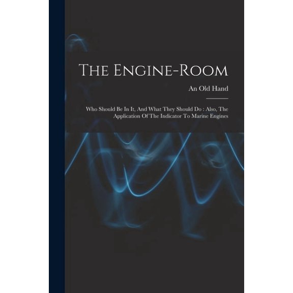 The Engine-room, (Paperback)