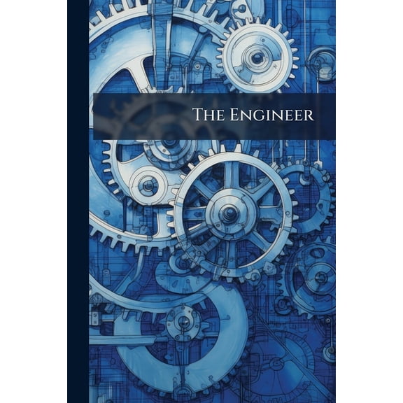 The Engineer : With Which Is Incorporated Steam Engineering, Volumes 7-8 (Paperback)