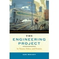 thumbnail image 1 of The Engineering Project: Its Nature, Ethics, and Promise, (Hardcover), 1 of 1