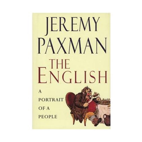 Pre-Owned The English: A Portrait of a People (Paperback) 1585671762 9781585671762