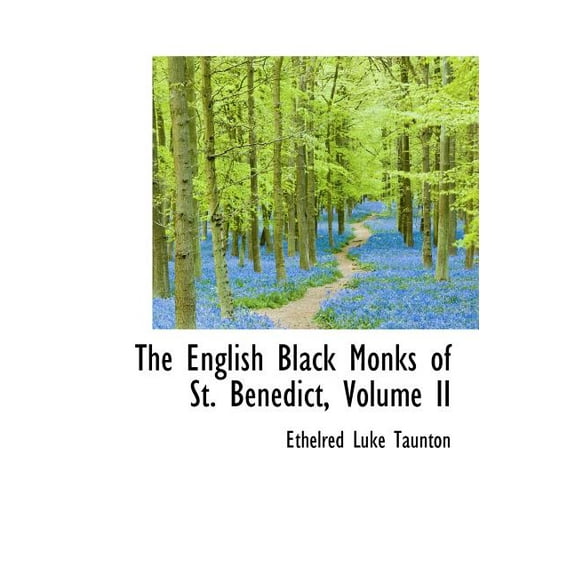 The English Black Monks of St. Benedict, Volume II (Hardcover)