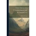 thumbnail image 1 of The English Charlemagne Romances (Hardcover), 1 of 1