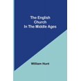 thumbnail image 1 of The English Church In The Middle Ages, (Paperback), 1 of 1