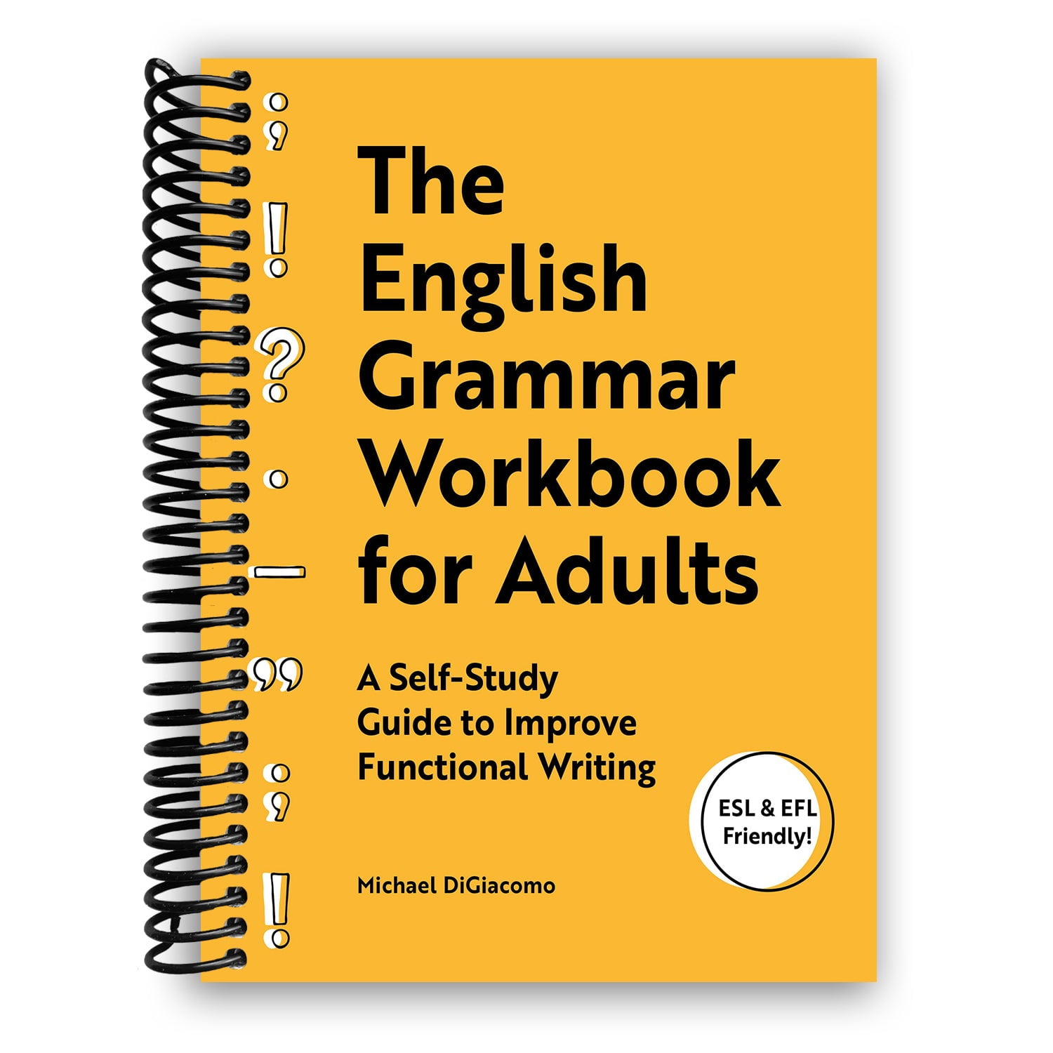 The English Grammar Workbook for Adults : A Self-Study Guide to Improve  Functional Writing (Paperback) 