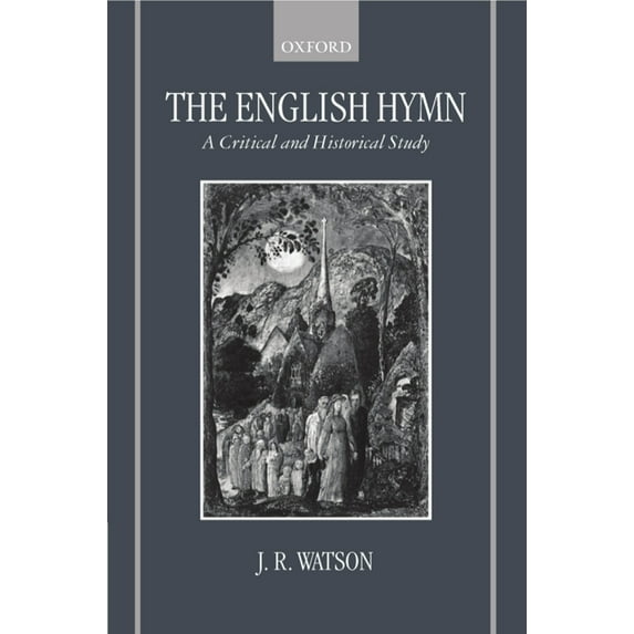 The English Hymn: A Critical and Historical Study, (Paperback)