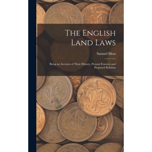 The English Land Laws, (Hardcover)