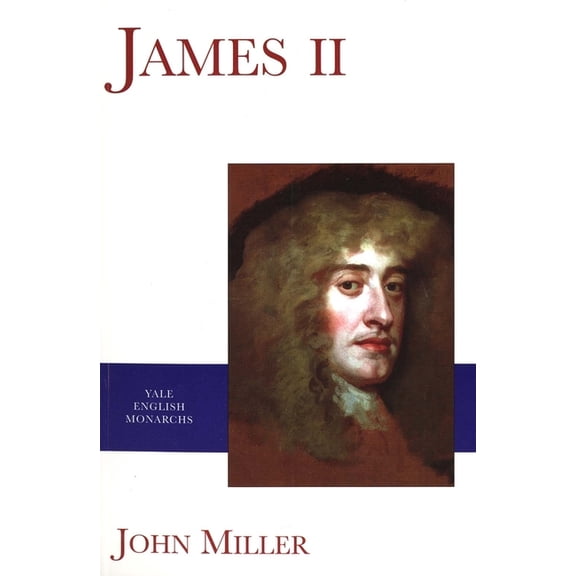 English Monarchs James II, (Paperback)