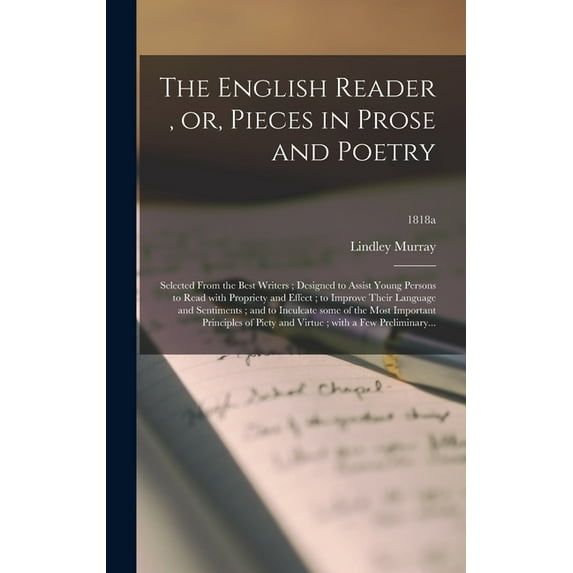 The English Reader, or, Pieces in Prose and Poetry (Hardcover)