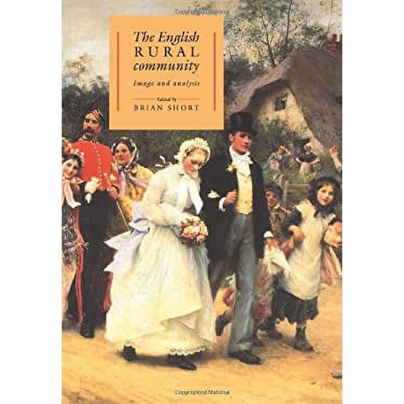 Pre-Owned The English Rural Community : Image and Analysis 9780521405676