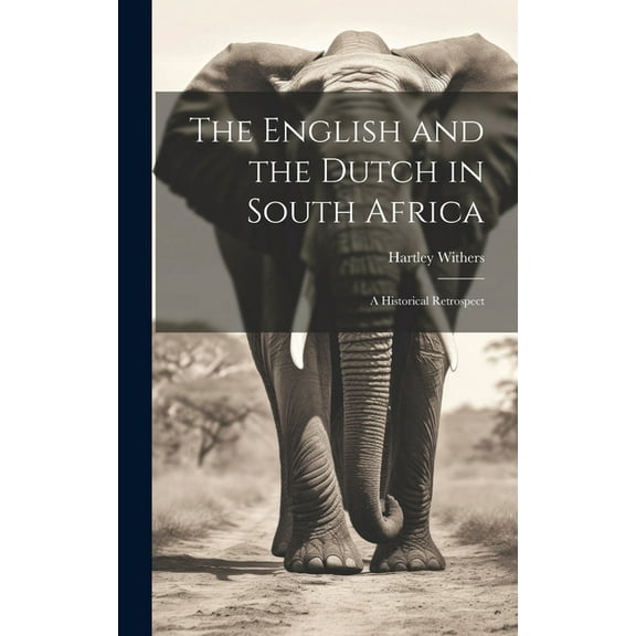 The English and the Dutch in South Africa (Hardcover)