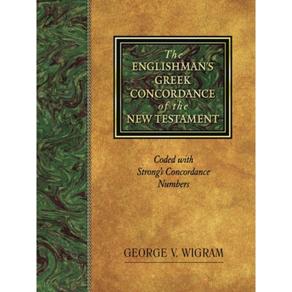 Pre-Owned The Englishman's Greek Concordance of the New Testament: Coded with Strong's Concordance Numbers (Hardcover) 1565632079 9781565632073