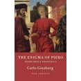 thumbnail image 1 of The Enigma of Piero: Piero della Francesca, (Paperback), 1 of 1