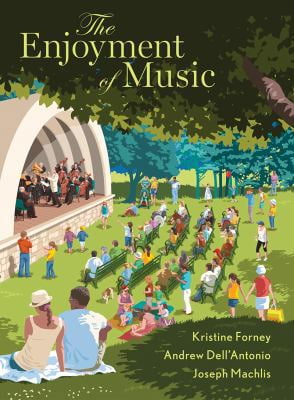 Pre-Owned The Enjoyment of Music (Paperback) 0393639037 9780393639032
