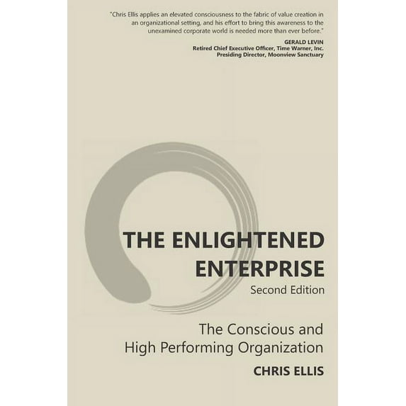 The Enlightened Enterprise: Second Edition (Paperback) by Chris Ellis
