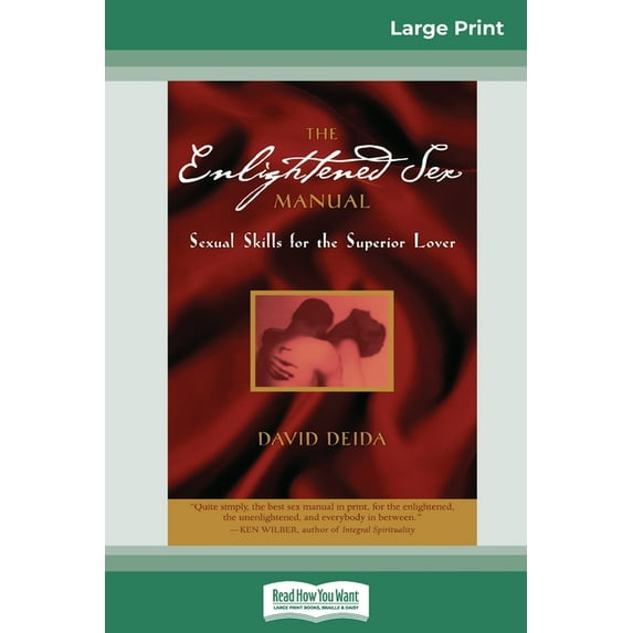 The Enlightened Sex Manual (16pt Large Print Edition), (Paperback)