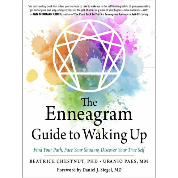 The Enneagram Guide to Waking Up: Find Your Path, Face Your Shadow, Discover Your True Self, (Paperback)