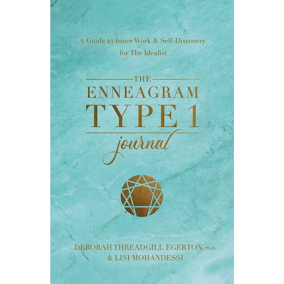 The Enneagram Type 1 Journal: A Guide to Inner Work & Self-Discovery for the Idealist, (Hardcover)