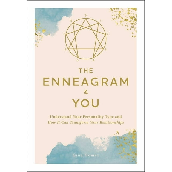 The Enneagram & You: Understand Your Personality Type and How It Can Transform Your Relationships, (Paperback)