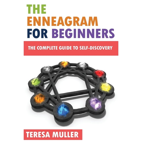 The Enneagram for Beginners : The Complete Guide to Self-Discovery (Paperback)