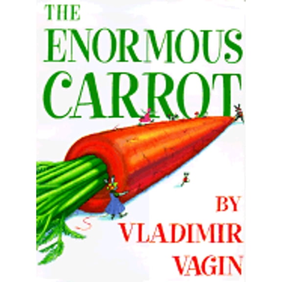 Pre-Owned The Enormous Carrot (Hardcover) 0590454919 9780590454919