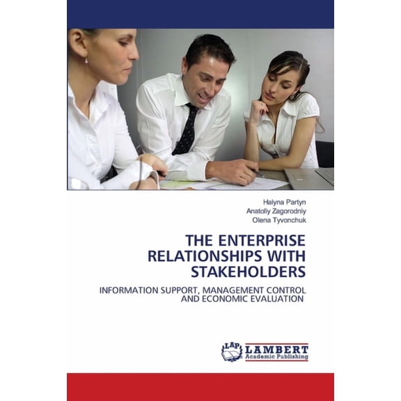 The Enterprise Relationships with Stakeholders (Paperback)